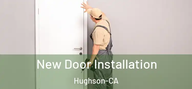  New Door Installation Hughson-CA
